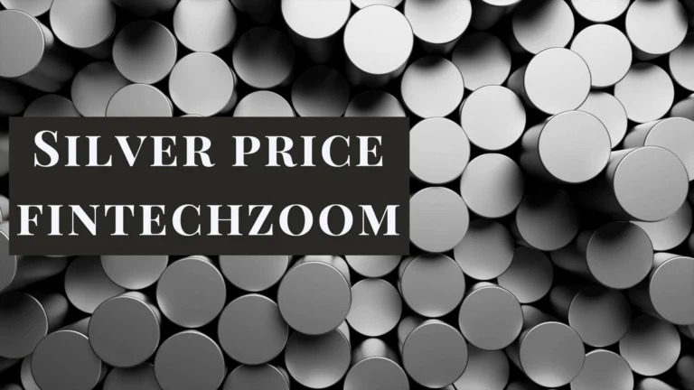 Silver Price FintechZoom